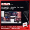 MindValley – Master The State Of Ultra Presence free downoad, dbcflix, dbcflix.com, storedbc.com, downloadbusinesscourse, mega, google drive