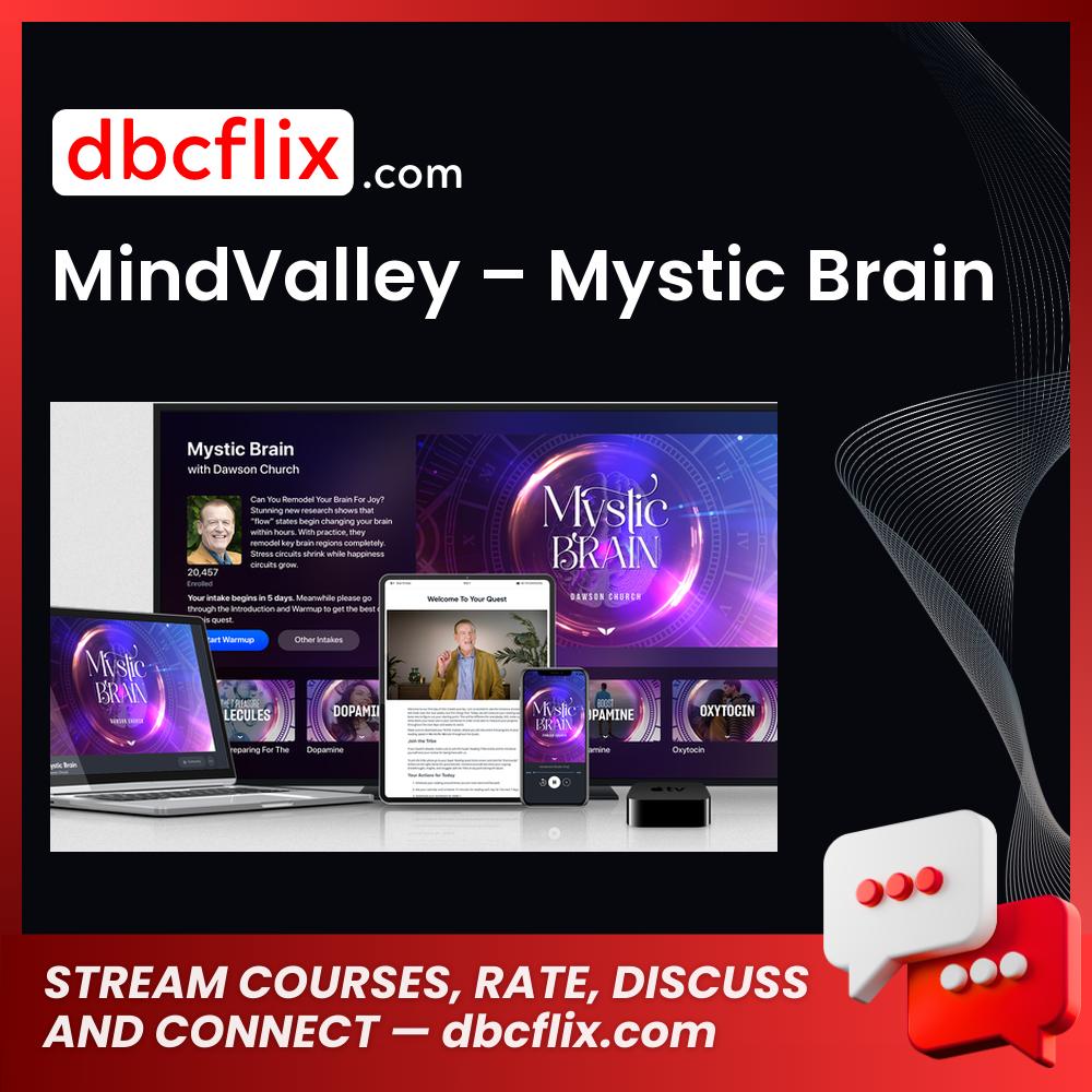 MindValley – Mystic Brain free downoad, dbcflix, dbcflix.com, storedbc.com, downloadbusinesscourse, mega, google drive