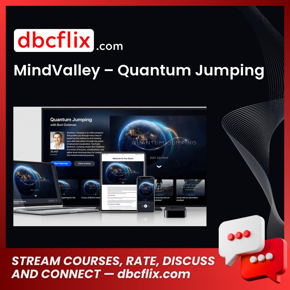 MindValley – Quantum Jumping free downoad, dbcflix, dbcflix.com, storedbc.com, downloadbusinesscourse, mega, google drive