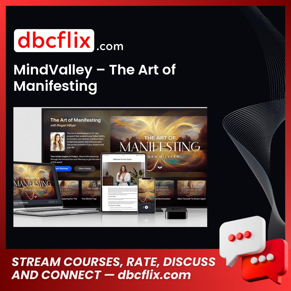 MindValley – The Art of Manifesting free downoad, dbcflix, dbcflix.com, storedbc.com, downloadbusinesscourse, mega, google drive