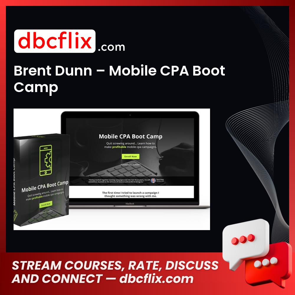 Brent Dunn Mobile Cpa Boot Camp FREE DOWNLOAD