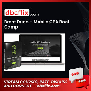 Brent Dunn Mobile Cpa Boot Camp FREE DOWNLOAD