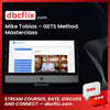 Mike Tobias Gets Method Masterclass FREE DOWNLOAD