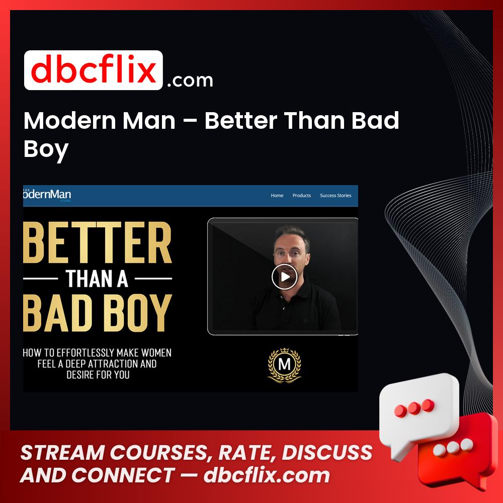 download, downloadbusinesscourse, drive, fast, free, google, mega, Modern Man – Better Than Bad Boy, rapidgator, torrent