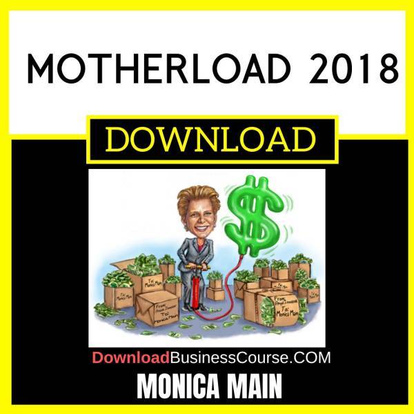 Monica Main Motherload 2018 FREE DOWNLOAD