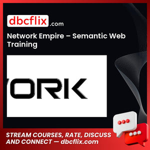 Network Empire Semantic Web Training FREE DOWNLOAD