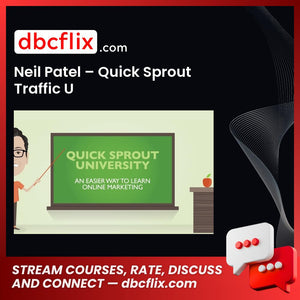Neil Patel Quick Sprout Traffic U FREE DOWNLOAD