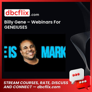 Billy Gene Webinars For Geneiuses FREE DOWNLOAD