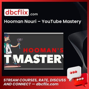 Hooman Nouri Youtube Mastery FREE DOWNLOAD