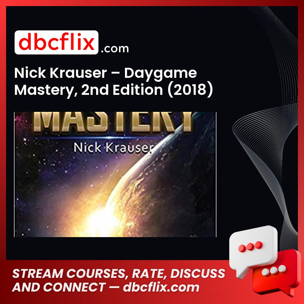(2018) download, #2nd #edition #(2018) download #free #mega #googledrivenick, #nick #krauser #daygame #mastery, 2nd, daygame, Edition, free, google drive, krauser, Mastery, mega