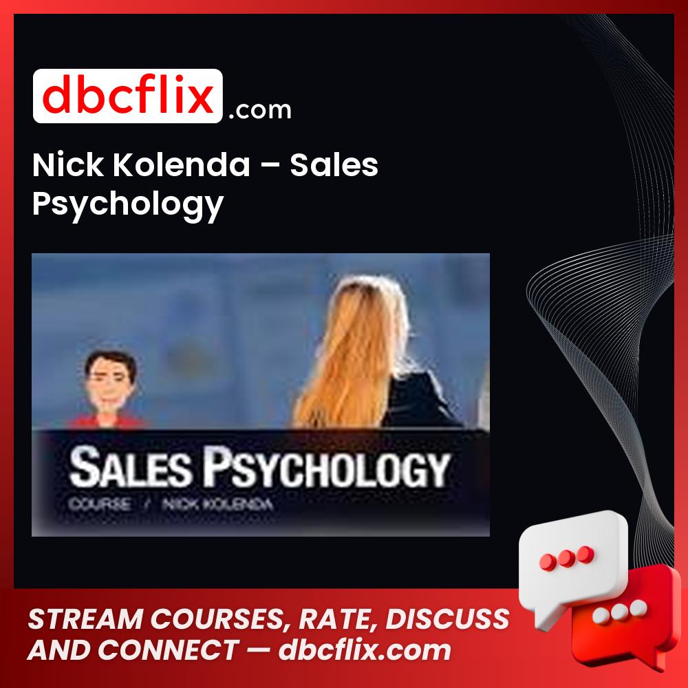 download, downloadbusinesscourse, drive, fast, free, google, mega, Nick Kolenda – Sales Psychology, rapidgator, torrent