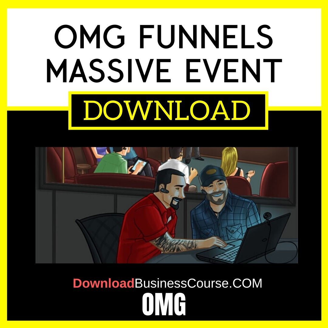 OMG Funnels Massive Event FREE DOWNLOAD