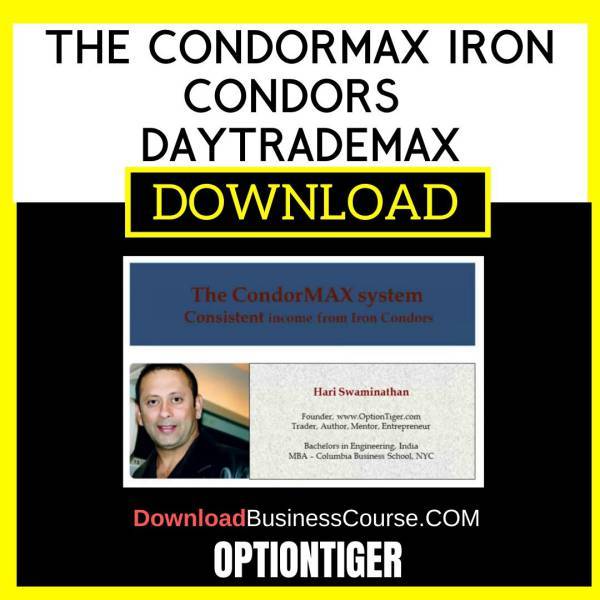 Optiontiger The Condormax Iron Condors Daytrademax FREE DOWNLOAD