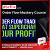 Order Flow Mastery Course FREE DOWNLOAD