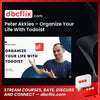 Peter Akkies – Organize Your Life With Todoist free downoad, dbcflix, dbcflix.com, storedbc.com, downloadbusinesscourse, mega, google drive
