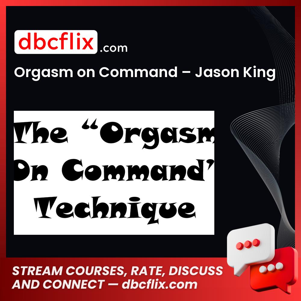 download, downloadbusinesscourse, drive, fast, free, google, mega, Orgasm on Command – Jason King, rapidgator, torrent