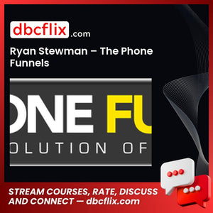 Ryan Stewman The Phone Funnels FREE DOWNLOAD