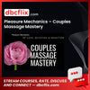 Pleasure Mechanics – Couples Massage Mastery free downoad, dbcflix, dbcflix.com, storedbc.com, downloadbusinesscourse, mega, google drive