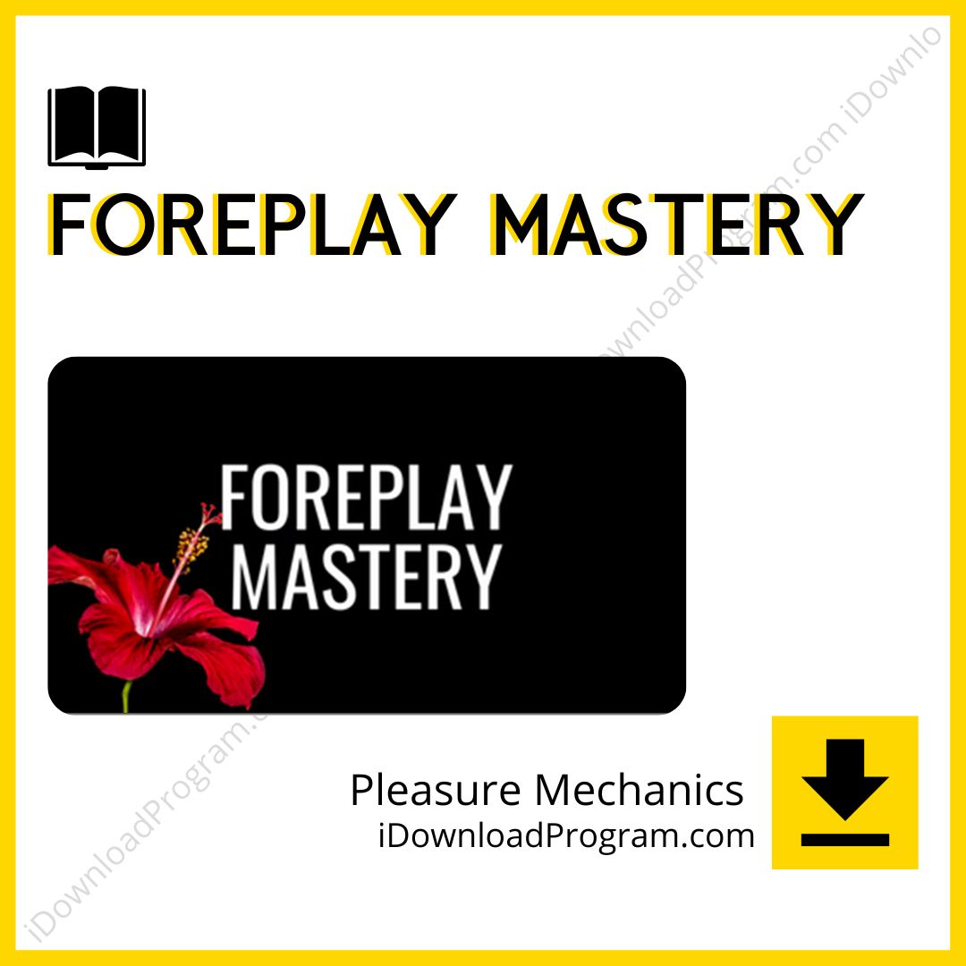 download, downloadbusinesscourse, drive, fast, free, google, mega, Pleasure Mechanics – Foreplay Mastery, rapidgator, torrent