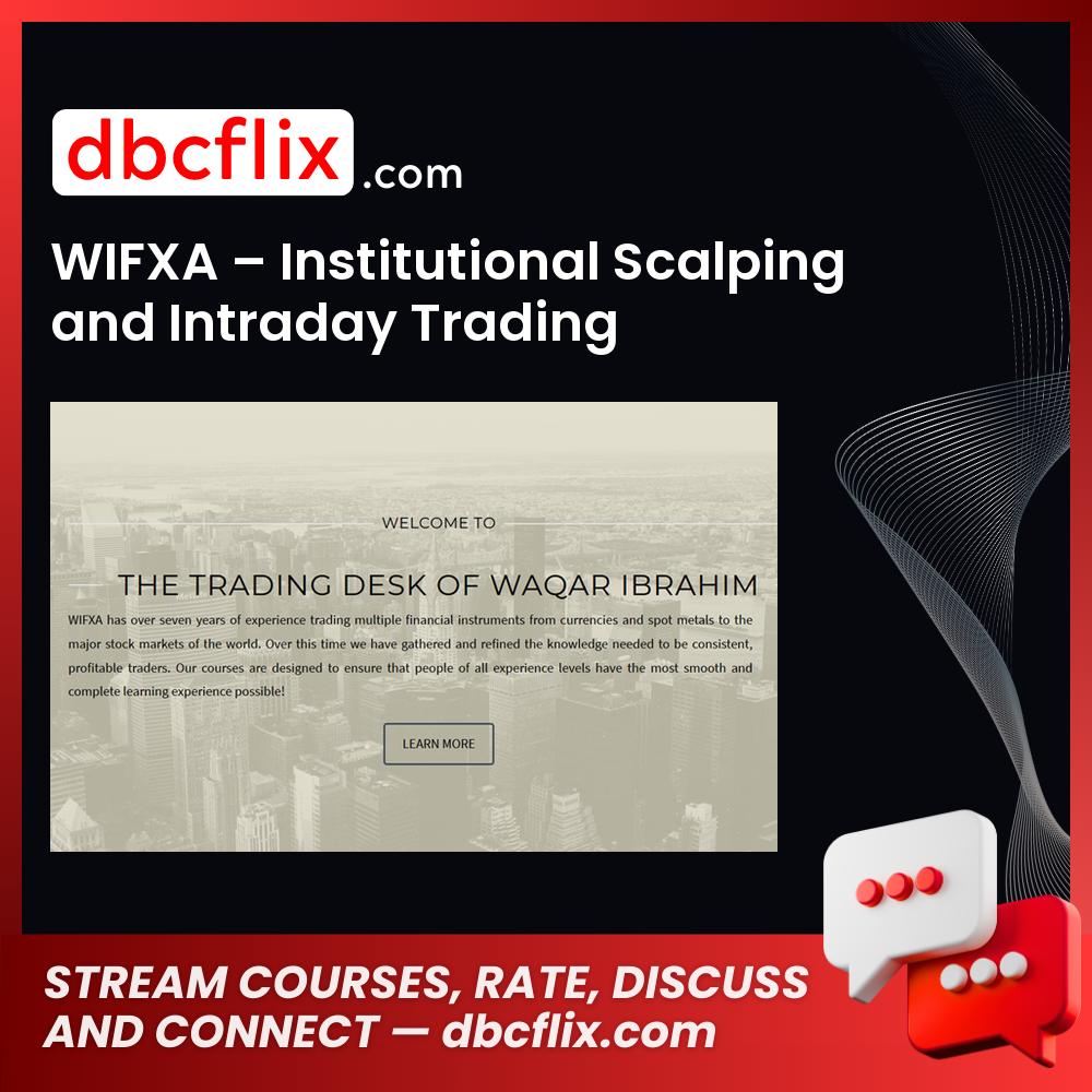 Wifxa Institutional Scalping And Intraday Trading FREE DOWNLOAD
