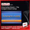 Price Action Room The Scalpers Boot Camp FREE DOWNLOAD