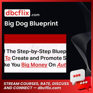 Big Dog Blueprint FREE DOWNLOAD