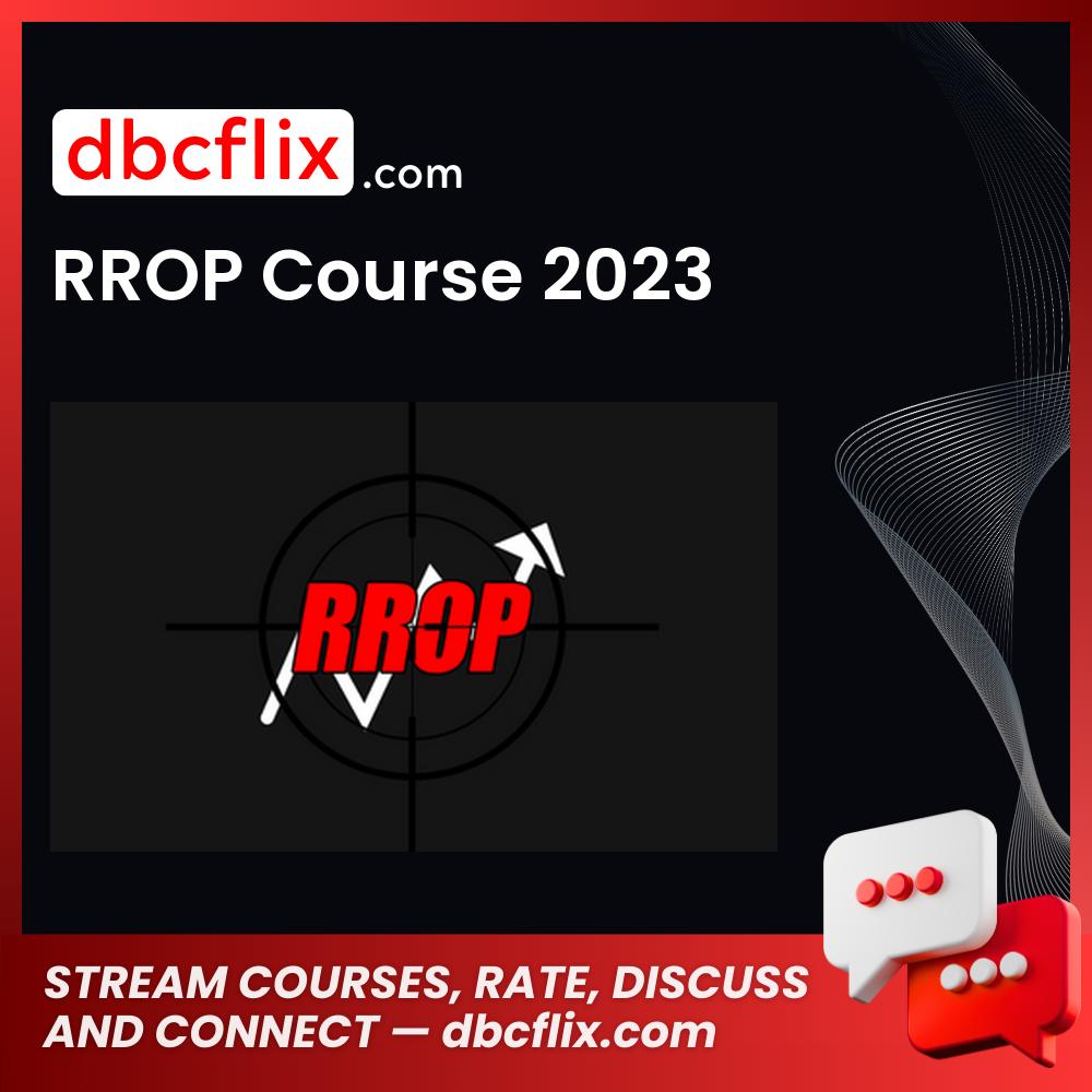 RROP Course 2023 free downoad, dbcflix, dbcflix.com, storedbc.com, downloadbusinesscourse, mega, google drive
