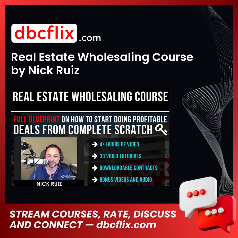 download, downloadbusinesscourse, drive, fast, free, google, mega, rapidgator, torrent Real Estate Wholesaling Course by Nick Ruiz