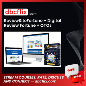 ReviewSiteFortune – Digital Review Fortune + OTOs free downoad, dbcflix, dbcflix.com, storedbc.com, downloadbusinesscourse, mega, google drive