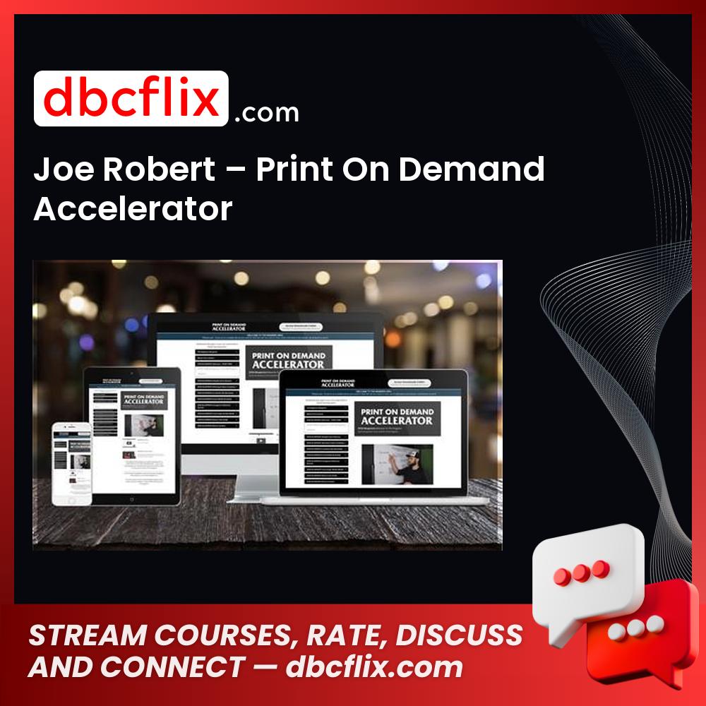 download, downloadbusinesscourse, drive, fast, free, google, Joe Robert – Print On Demand Accelerator, mega, rapidgator, torrent