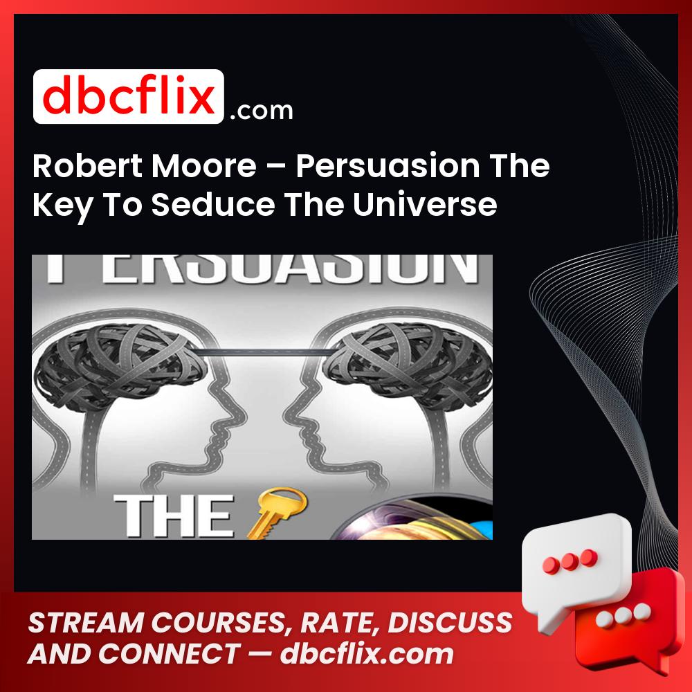 #robert #moore #persuasion #the #key #to #seduce #the #universe download #free #mega #googledriverobert, free, google drive, key, mega, Moore, Persuasion, Seduce, The, to, universe download