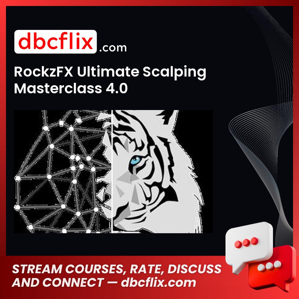 download, downloadbusinesscourse, free, google drive, mega, rapidgator, RockzFX Ultimate Scalping Masterclass 4.0