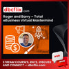 Roger And Barry Total Ebusiness Virtual Mastermind FREE DOWNLOAD