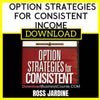 Ross Jardine Option Strategies For Consistent Income FREE DOWNLOAD