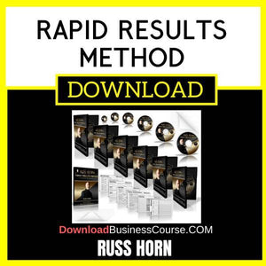 Russ Horn Rapid Results Method FREE DOWNLOAD