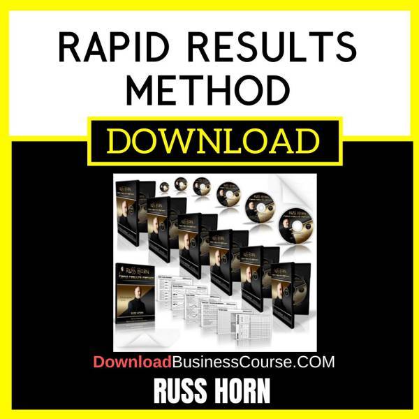 Russ Horn Rapid Results Method FREE DOWNLOAD