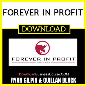 Ryan Gilpin Quillan Black Forever In Profit FREE DOWNLOAD