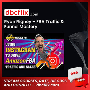 Ryan Rigney Fba Traffic Funnel Mastery FREE DOWNLOAD