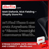 Matt Stefanik Nick Fielding Shopify Store Pro FREE DOWNLOAD