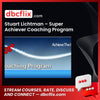 Stuart Lichtman Super Achiever Coaching Program FREE DOWNLOAD