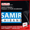 Samir Chibane – Passion-2-Profit Accelerator free downoad, dbcflix, dbcflix.com, storedbc.com, downloadbusinesscourse, mega, google drive