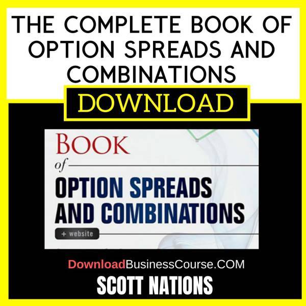 Scott Nations The Complete Book Of Option Spreads And Combinations FREE DOWNLOAD