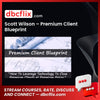 Scott Wilson Premium Client Blueprint FREE DOWNLOAD
