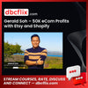 Gerald Soh 50k Ecom Profits With Etsy And Shopify FREE DOWNLOAD