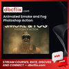 Animated Smoke and Fog Photoshop Action free downoad, dbcflix, dbcflix.com, storedbc.com, downloadbusinesscourse, mega, google drive