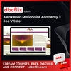 Awakened Millionaire Academy – Joe Vitale free downoad, dbcflix, dbcflix.com, storedbc.com, downloadbusinesscourse, mega, google drive
