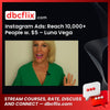 Instagram Ads: Reach 10,000+ People w. $5 – Luna Vega free downoad, dbcflix, dbcflix.com, storedbc.com, downloadbusinesscourse, mega, google drive