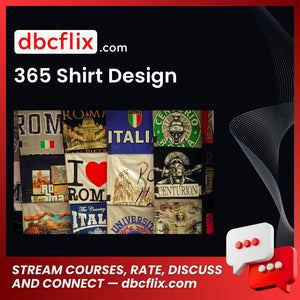 365 Shirt Design free downoad, dbcflix, dbcflix.com, storedbc.com, downloadbusinesscourse, mega, google drive