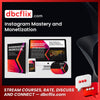 Instagram Mastery and Monetization free downoad, dbcflix, dbcflix.com, storedbc.com, downloadbusinesscourse, mega, google drive