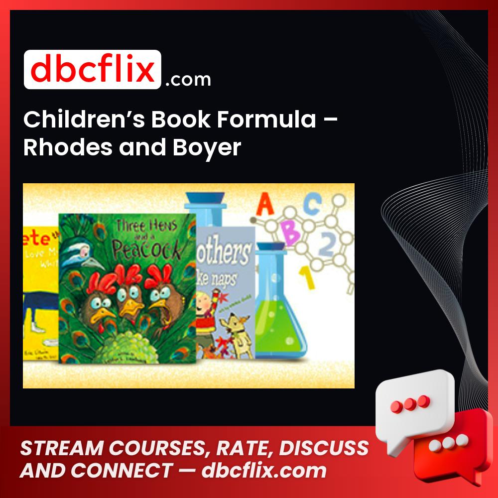 Children’s Book Formula – Rhodes and Boyer free downoad, dbcflix, dbcflix.com, storedbc.com, downloadbusinesscourse, mega, google drive